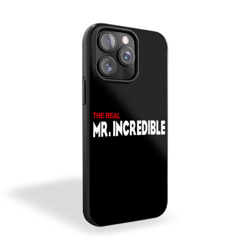 The Real Mr. Incredible iPhone 15 Case Cover