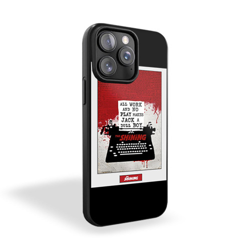 The Shining All Work And No Play iPhone 15 Case Cover