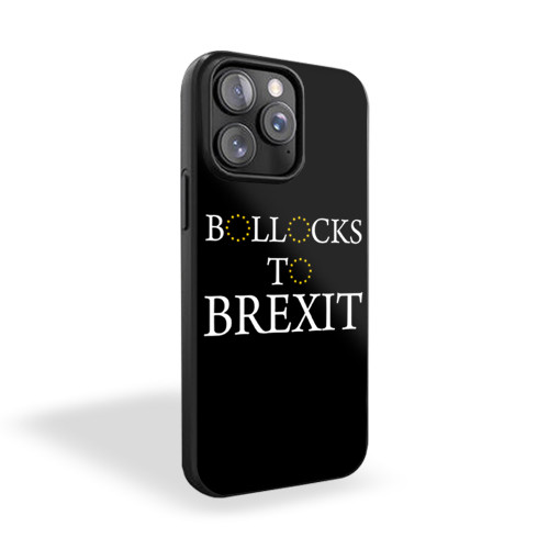 Bollocks To Brexit iPhone 15 Case Cover