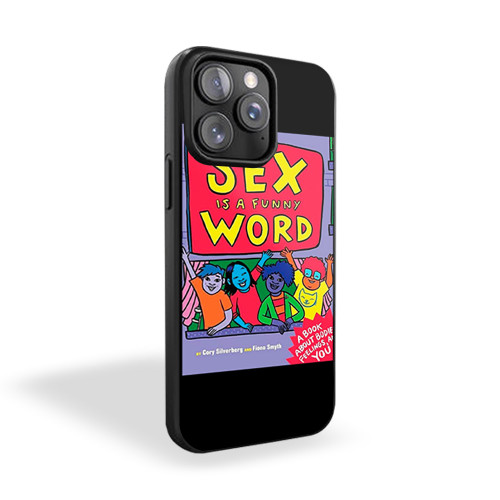 Sex Is A Fun Word iPhone 15 Case Cover