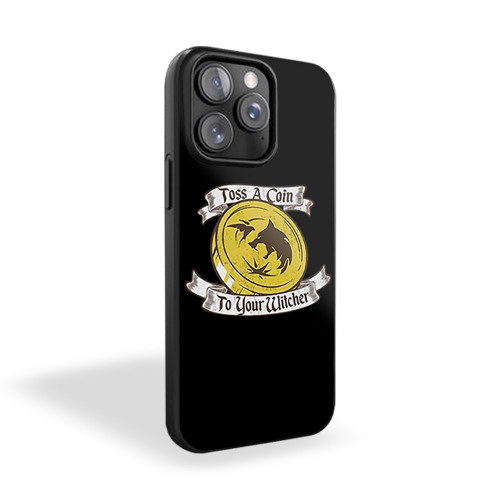 Toss A Coin To Your Witcher iPhone 15 Case Cover