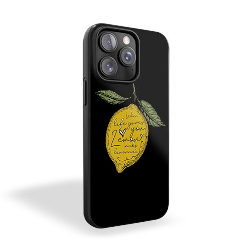When Life Gives You Lemon Make Lemonade iPhone 15 Case Cover When Life Gives You Lemon Make Lemonade iPhone 15 Case Cover
