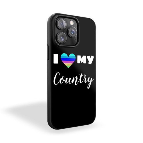 I Love My Contry iPhone 15 Case Cover