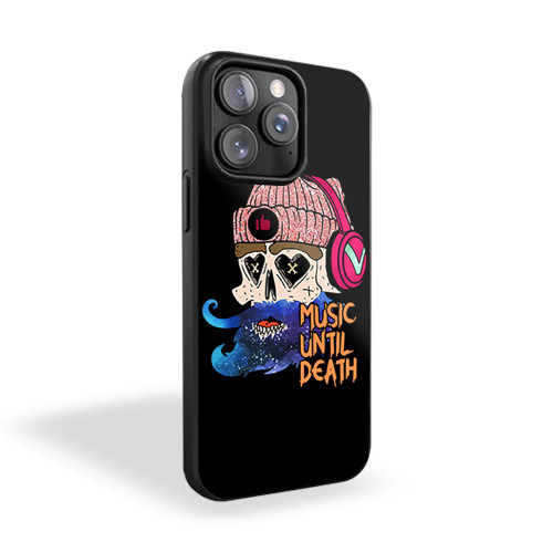 Music Until Death iPhone 15 Case Cover
