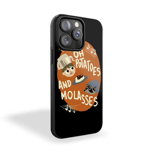 Oh Potatoes And Molasses iPhone 15 Case Cover