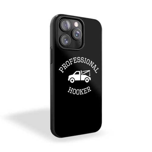 Professional Hooker Tow Truck iPhone 15 Case Cover