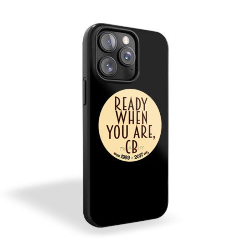 Ready When You Are Cb iPhone 15 Case Cover