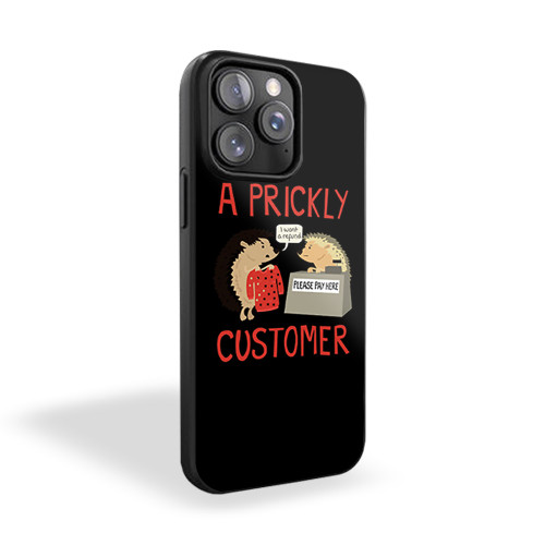 A Prickly Customer iPhone 15 Case Cover