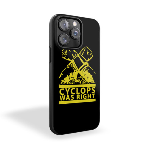 Cyclops Was Right iPhone 15 Case Cover