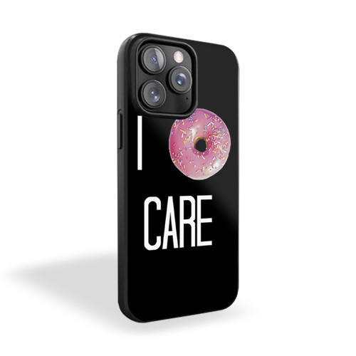 I Donut Care 2 iPhone 15 Case Cover
