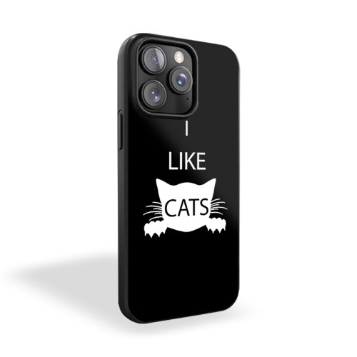 I Like Cats iPhone 15 Case Cover