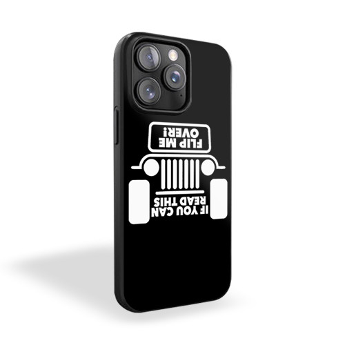 If You Can Read This Flip Me Over iPhone 15 Case Cover