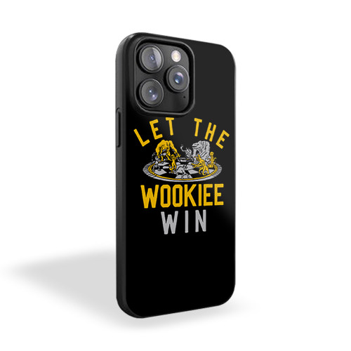 Let The Wookiee Win iPhone 15 Case Cover