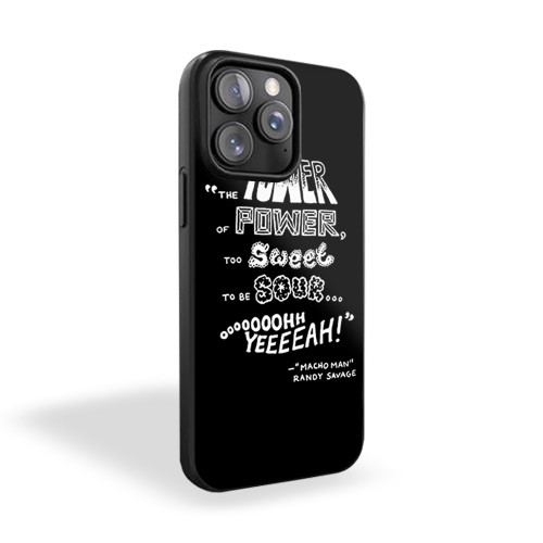 Macho Man Randy Savage Quote iPhone 15 Case Cover