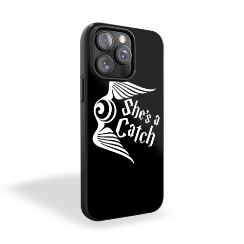 She A Catch Harry Potter iPhone 15 Case Cover
