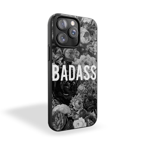 Badass Floral Black & White Flowers iPhone 15 Case Cover