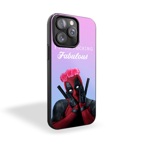 Deadpool I Am So Fucking Fabulous iPhone 15 Case Cover