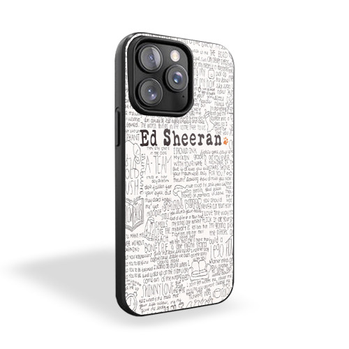 Ed Sheeran Lyrics Quotes iPhone 15 Case Cover