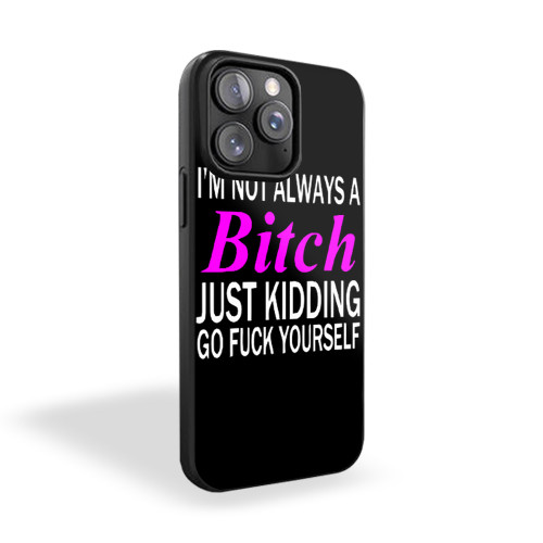 Funny Quote Bitch Fashion iPhone 15 Case Cover