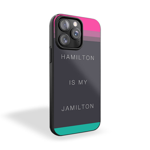 Hamilton Is My Jamilton Geometric iPhone 15 Case Cover