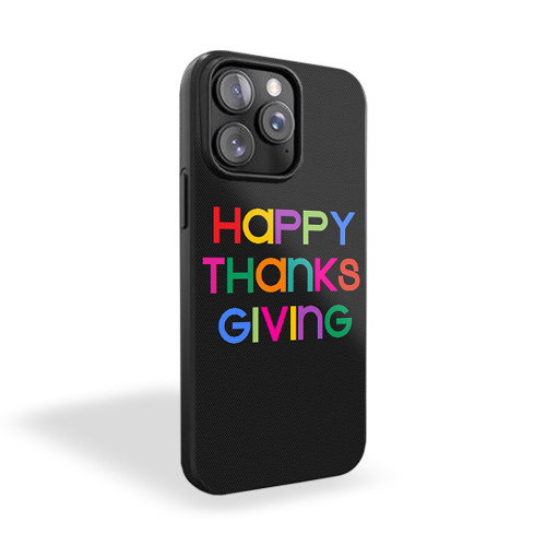 Happy Thanks Giving iPhone 15 Case Cover