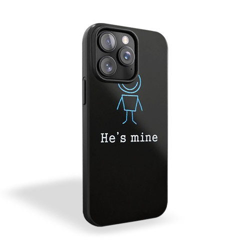 He's Mine iPhone 15 Case Cover