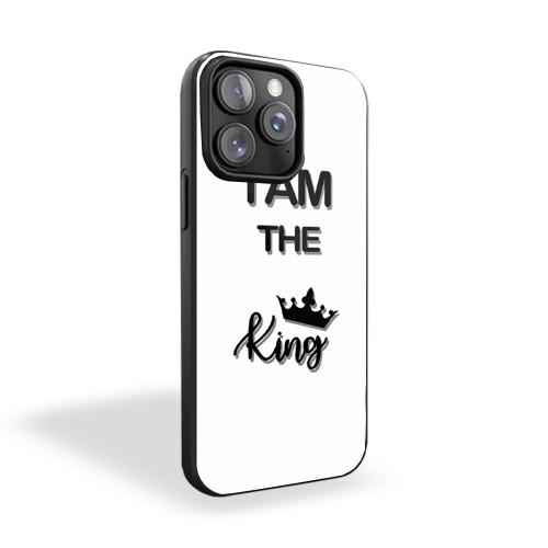 I'm The King Black iPhone 15 Case Cover
