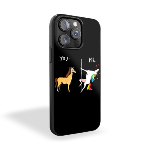 Me Unicorn You Horse iPhone 15 Case Cover