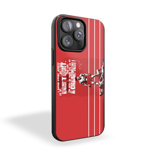 Mohammad Ali Don't Quit iPhone 15 Case Cover