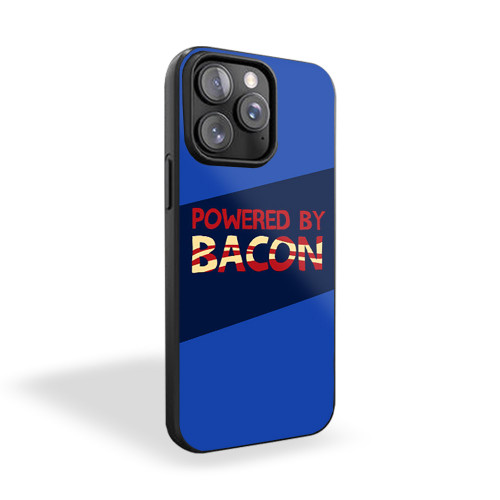 Powered By Bacon iPhone 15 Case Cover
