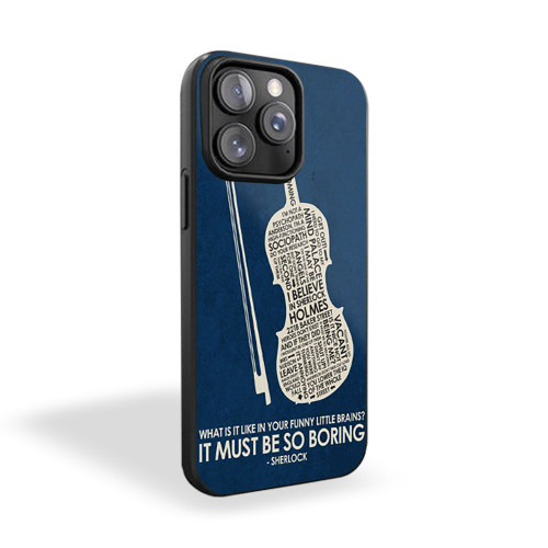 Sherlock Holmes It Must Be So Boring iPhone 15 Case Cover