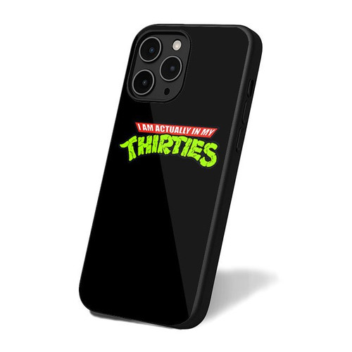 Actually In My Thirties 1 iPhone 16 Case Cover
