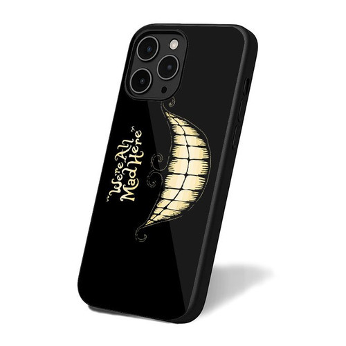 Alice In Wonderland Inspired We're All Mad Here 11 iPhone 16 Case Cover
