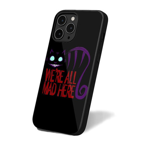 Alice In Wonderland Inspired We're All Mad Here 2 iPhone 16 Case Cover