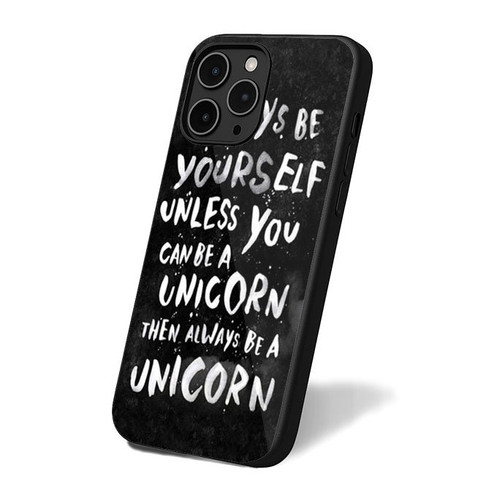 Always Be A Unicorn iPhone 16 Case Cover