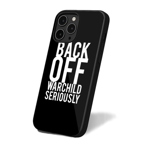 Back Off Warchild Seriously Quotes Surfing iPhone 16 Case Cover Back Off Warchild Seriously Quotes Surfing iPhone 16 Case Cover