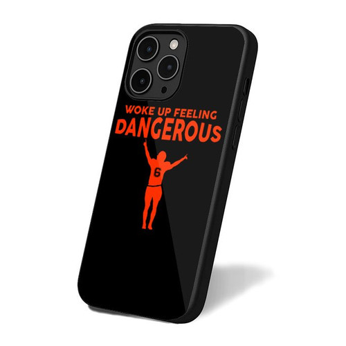 Baker Mayfield Woke Up Feeling Dangerous iPhone 16 Case Cover Baker Mayfield Woke Up Feeling Dangerous iPhone 16 Case Cover