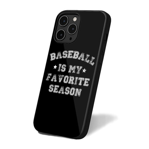 Baseball Is My Favorite Season iPhone 16 Case Cover
