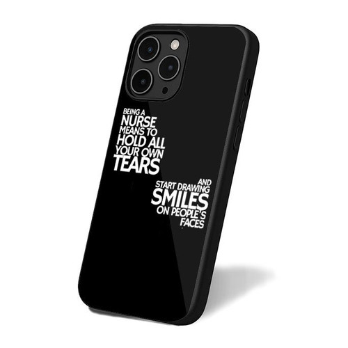 Being A Nurse Means iPhone 16 Case Cover Being A Nurse Means iPhone 16 Case Cover