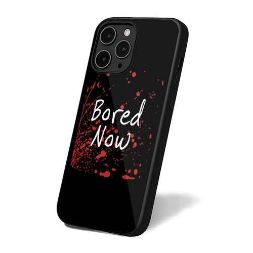 Bored Now And Blood Spatter Quote iPhone 16 Case Cover