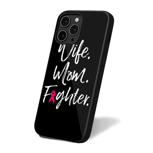 Breast Cancer Wife Mom Fighter iPhone 16 Case Cover