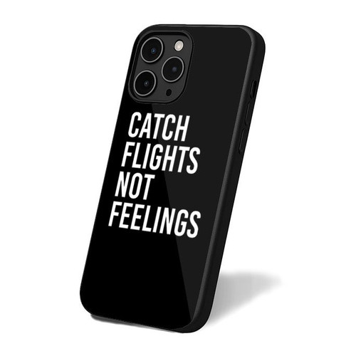 Catch Flights Not Fellings Catch Flights Vacation iPhone 16 Case Cover