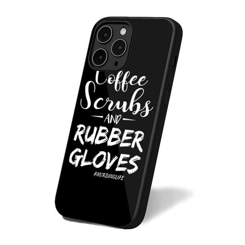 Coffee Scrubs And Rubber Gloves Nursing Life Medical Care Funny iPhone 16 Case Cover