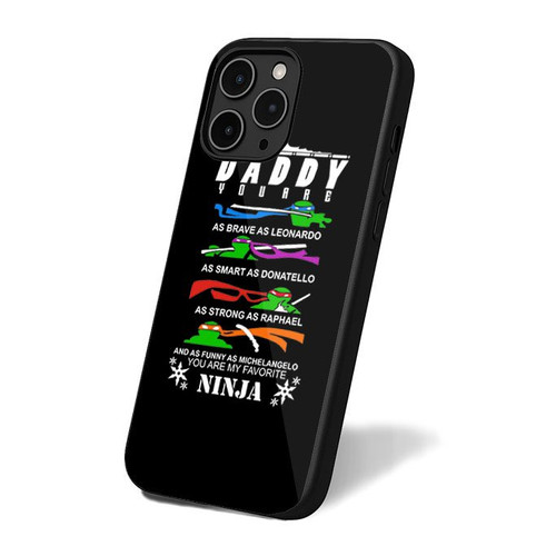 Daddy You Are My Favorite Ninja iPhone 16 Case Cover