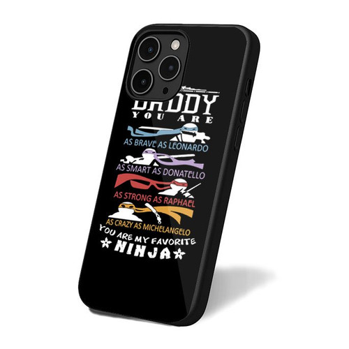 Daddy You Are My Favourite Ninja Turtle iPhone 16 Case Cover