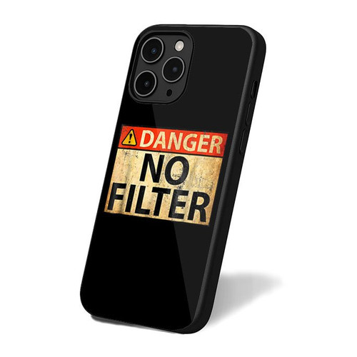 Danger No Filter Warning Sign iPhone 16 Case Cover