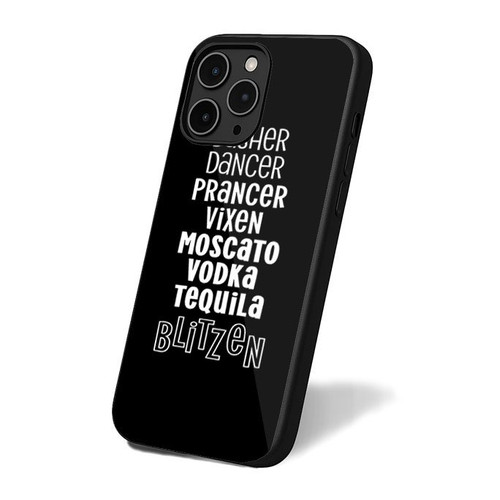 Dasher Dancer Prancer Vixen Moscato Vodka Tequila Blitzen iPhone 16 Case Cover