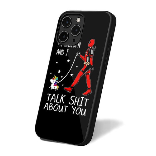 Deadpool My Unicorn And I Talk Shit About You Funny iPhone 16 Case Cover
