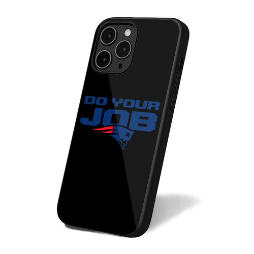 Do Your Job New England Patriots Bill Belichick Tom Brady 2 iPhone 16 Case Cover