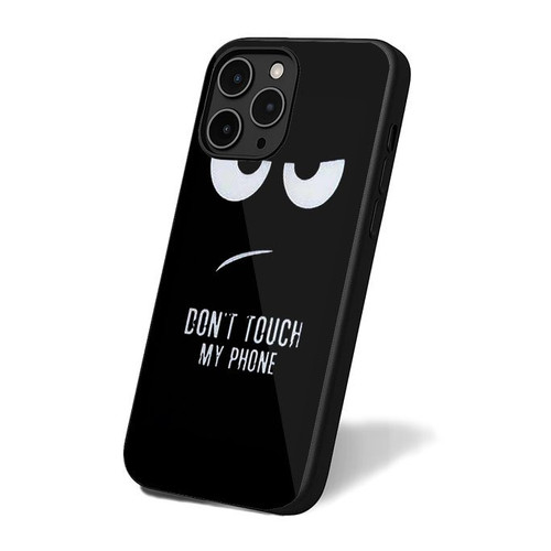 Dont Touch My Phone iPhone 16 Case Cover Dont Touch My Phone iPhone 16 Case Cover